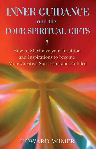 Inner Guidance And The Four Spiritual Gifts Book