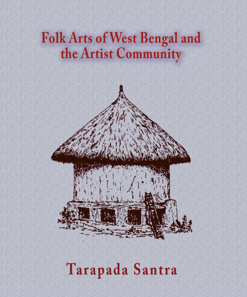 Folk Arts of West Bengal and the Artist Community Books