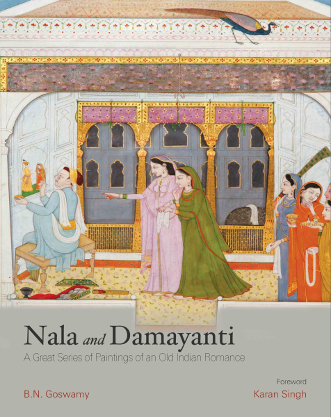 Nala and Damayanti : A Great Series of Paintings of an Old Indian Romance Book