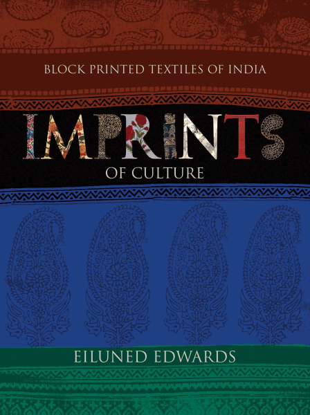 Block Printed Textiles of India : Imprints of Culture Book