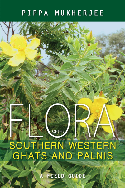 Flora of the Southern Western Ghats and Palnis : A Field Guide Book