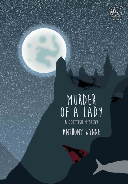 Murder of a Lady : A Scottish Mystery Book