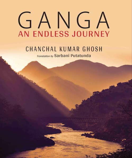 Ganga : An Endless Journey Book