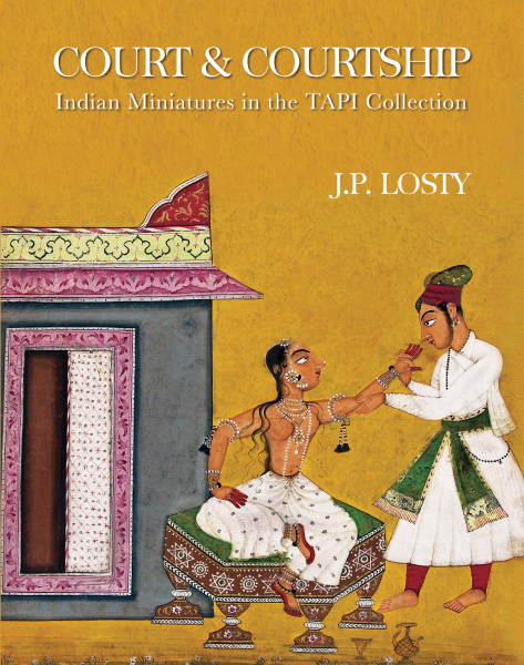Court & Courtship : Indian Miniatures in the Tapi Collection Book