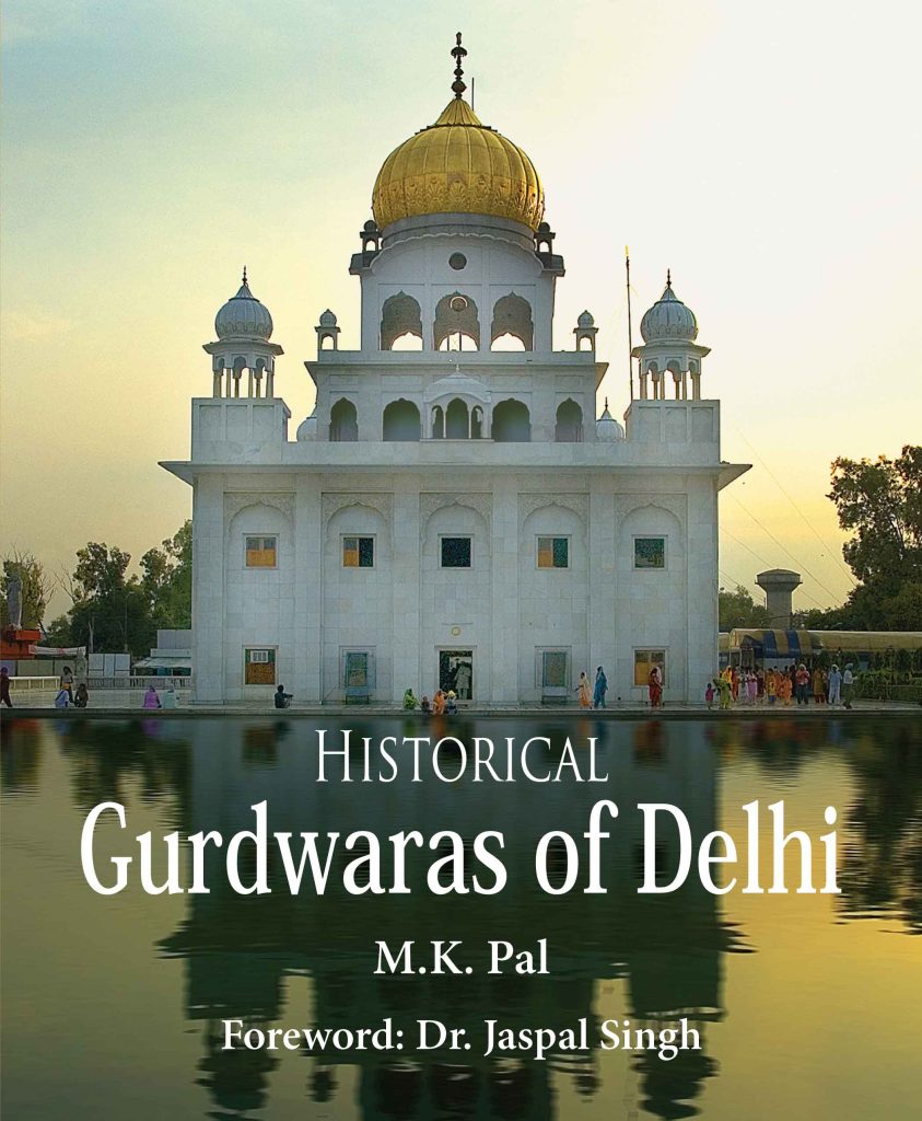 Historical Gurdwaras of Delhi Book