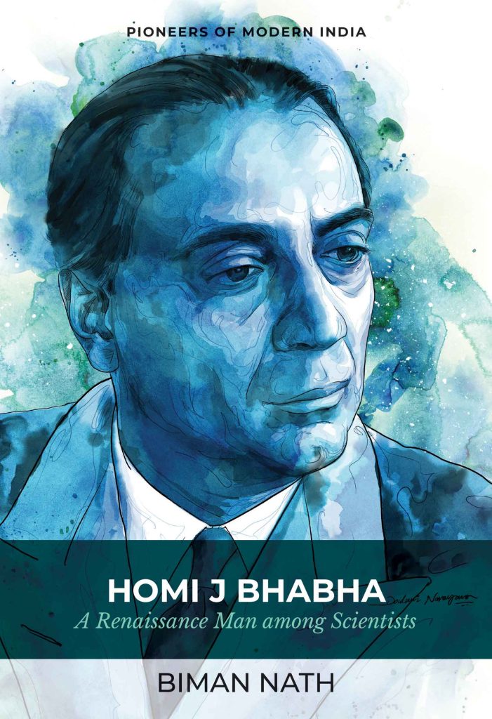 Homi J Bhabha : A Renaissance Man among Scientists BookHomi J Bhabha : A Renaissance Man among Scientists Book