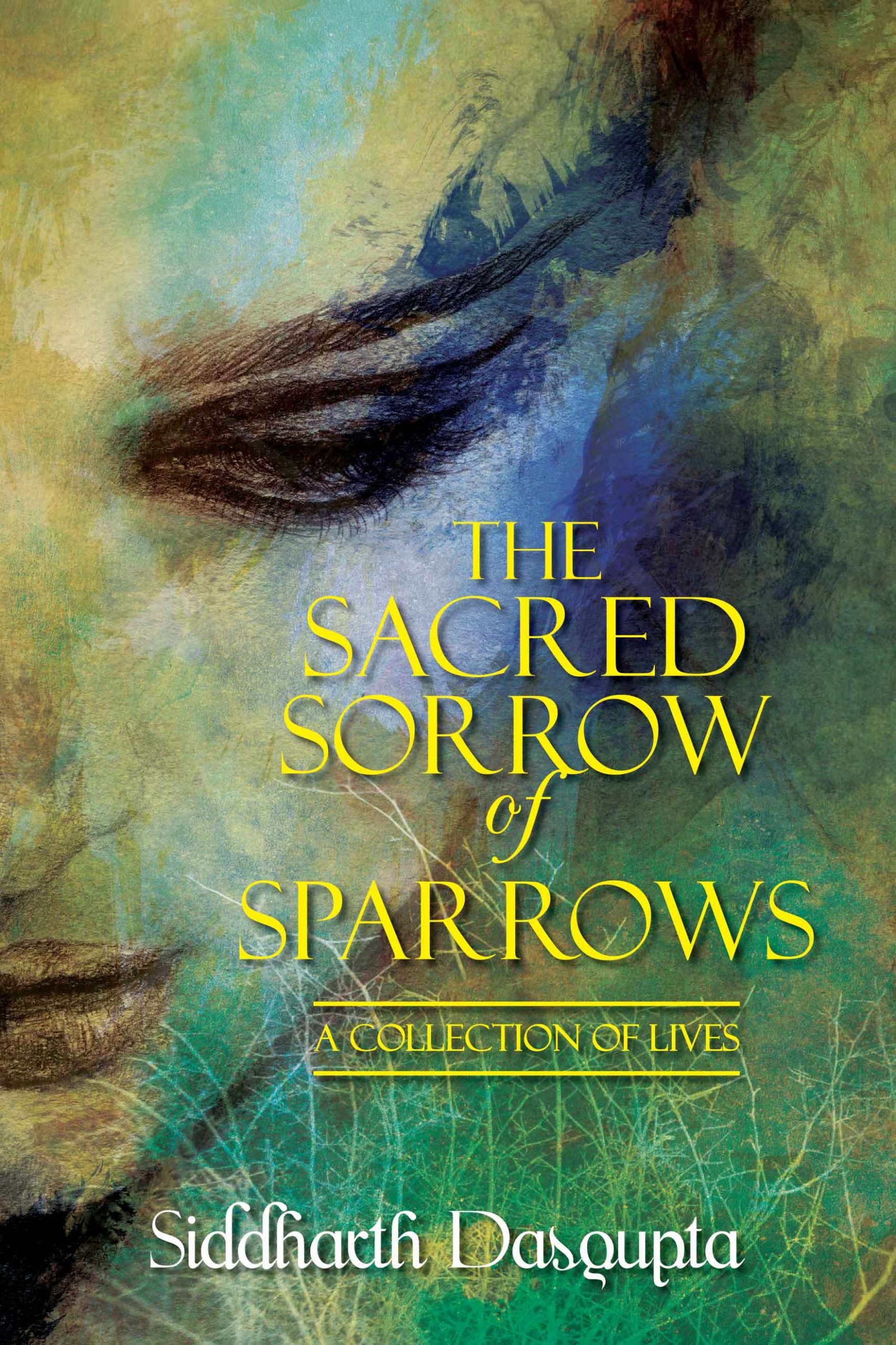 Sacred Sorrow of SparrowsThe A Collection of Lives WEB scaled