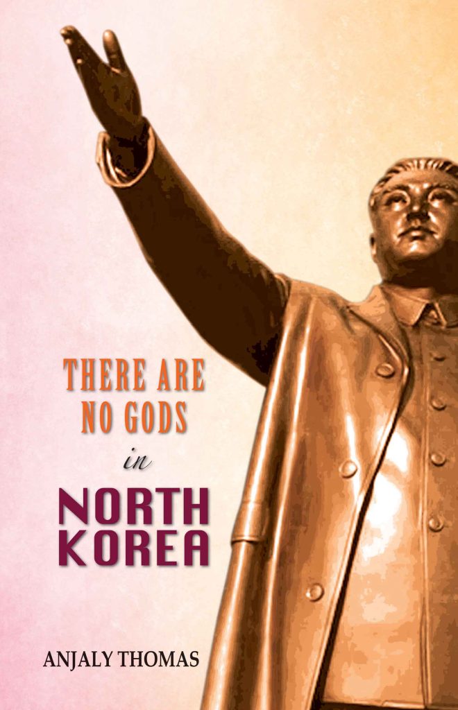 There are no Gods in North Korea Book