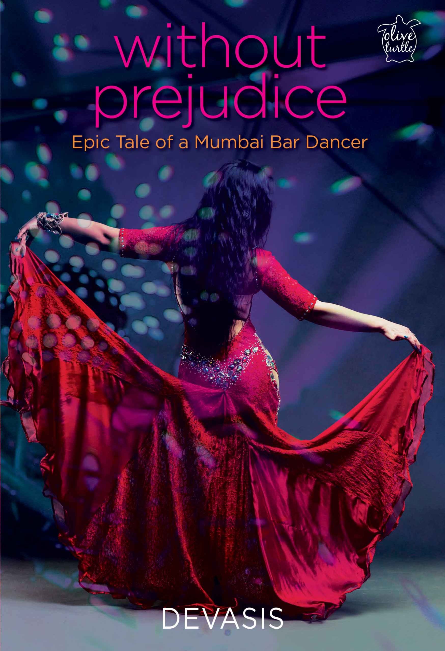 Without Prejudice Epic Tale of a Mumbai Bar Dancer WEB scaled