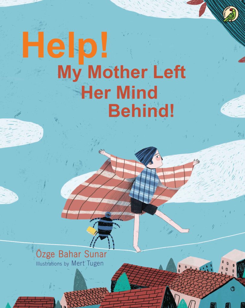 Help! My Mother Left Her Mind Behind! Book