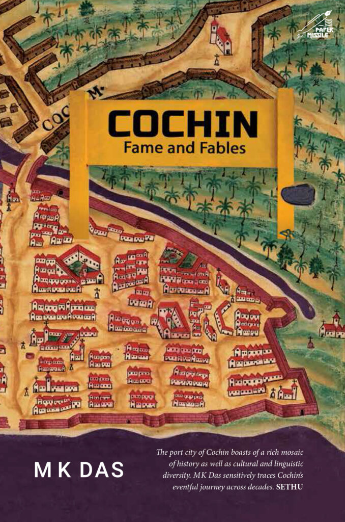 Cochin: Fame And Fables Book
