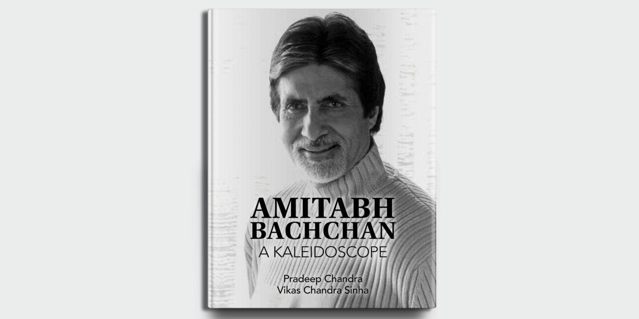 Excerpt – Amitabh Bachchan: A Kaleidoscope