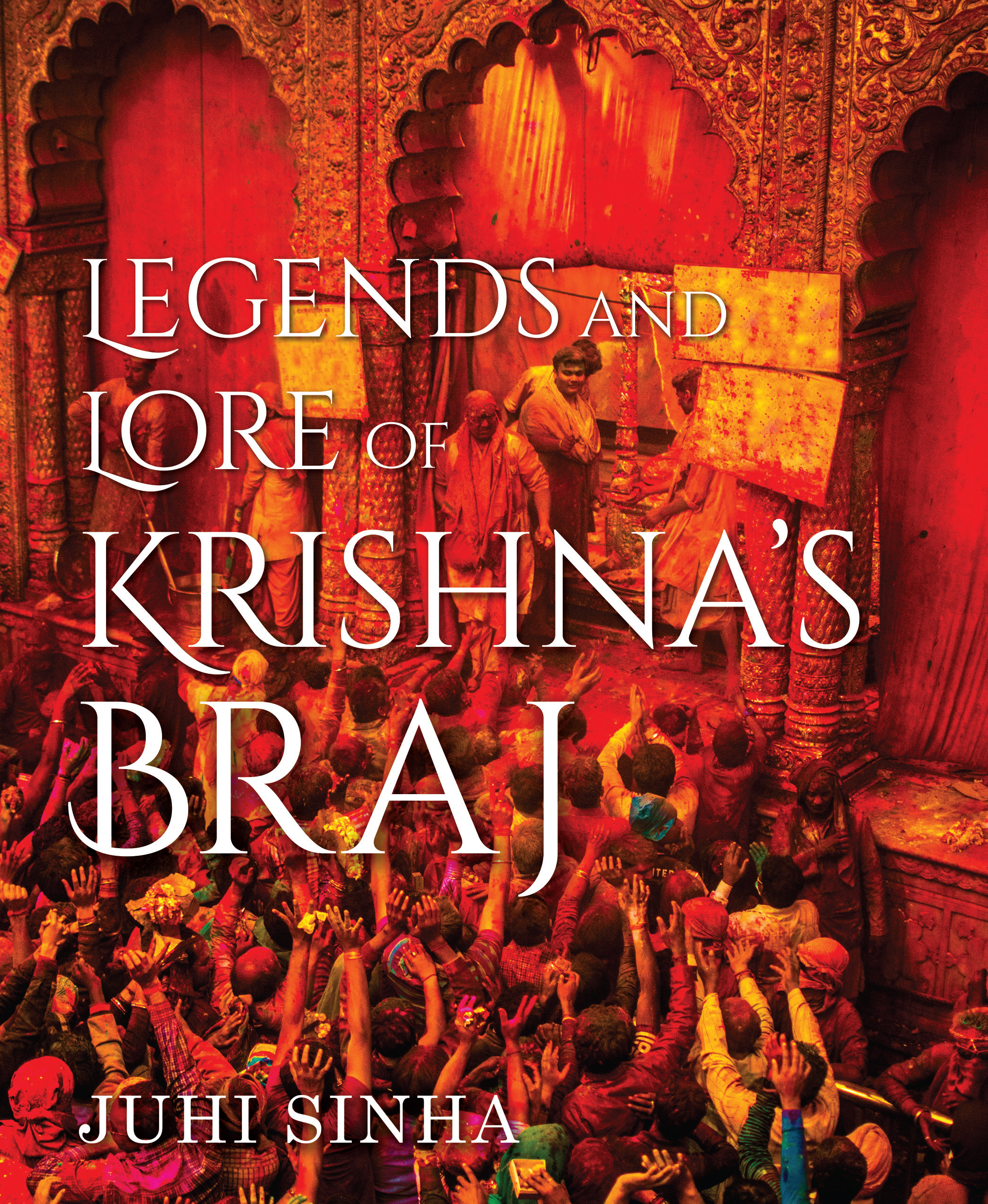 Legends and Lore of Krishna’s Braj