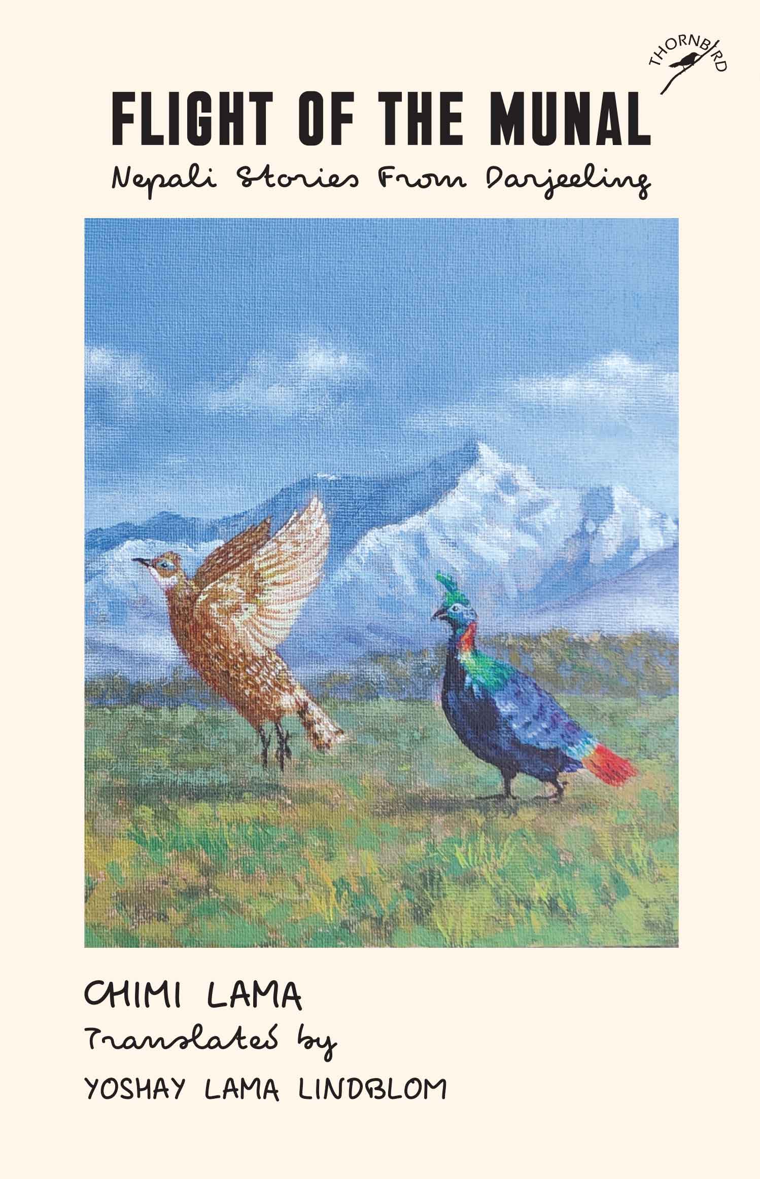 Flight of the Munal Nepali Stories from Darjeeling