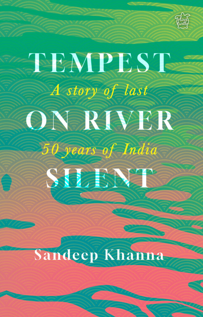 Tempest on River Silent : A Story of Last 50 Years of India Book